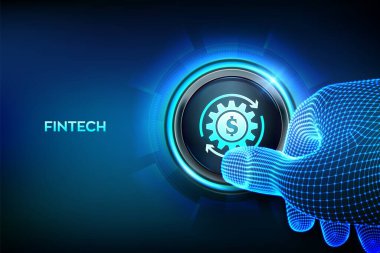 Fintech. Finansal teknoloji, online bankacılık ve kitle fonlama. Yatırım bankacılığı ödeme teknolojisi konsepti. Parmak, Fintech simgesiyle bir düğmeye basmak üzere. Vektör illüstrasyonu