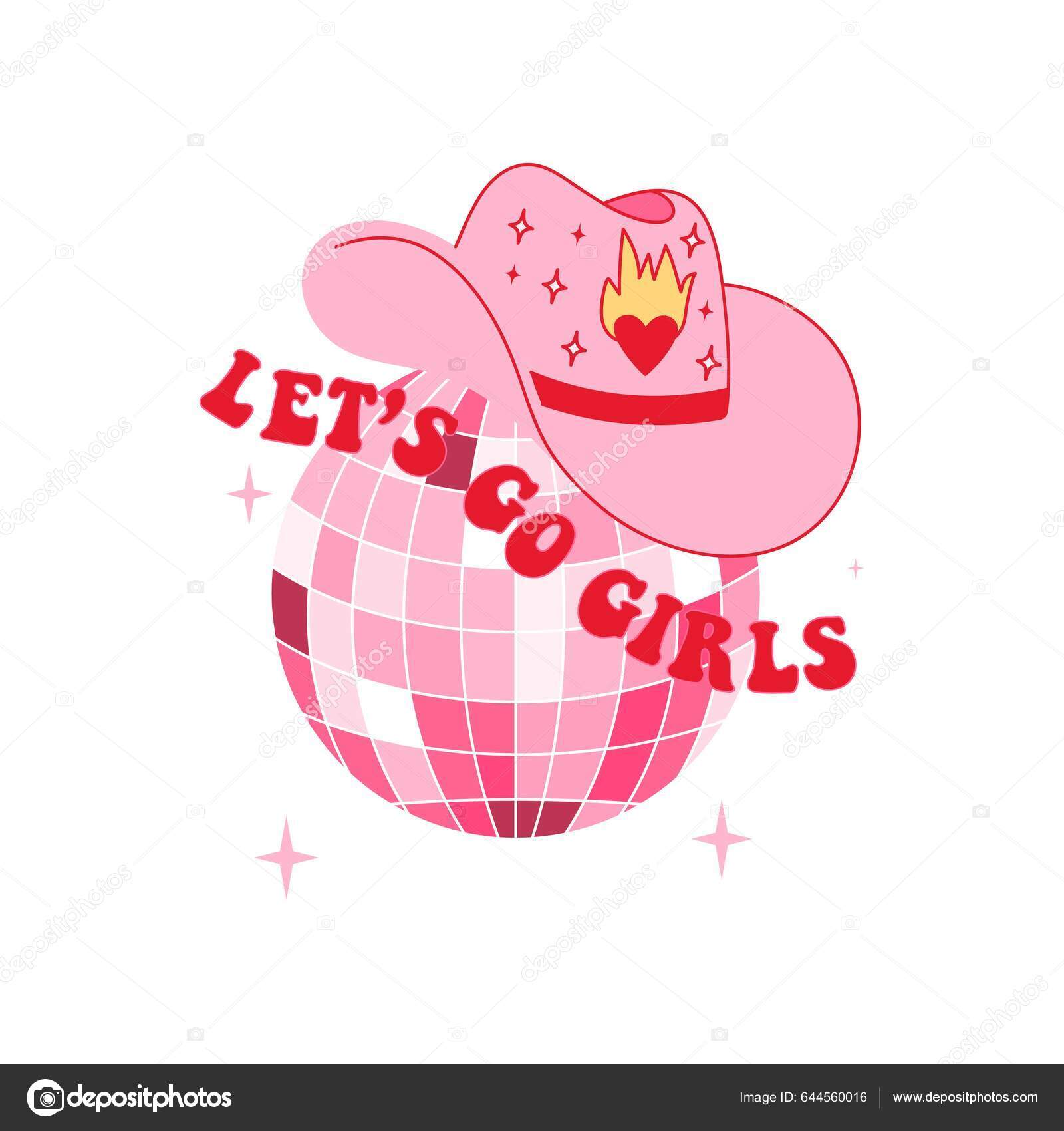 Retro Rosafarbener Cowgirl Hut Mit Discokugel Let Girls Zitate Cowboy  Stock-Vektorgrafik von ©CoCoArt_Ua 644560016