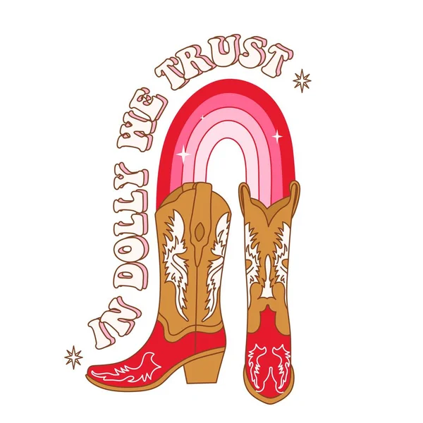 Retro Cowgirl Boots Rainbow Dolly Trust Quotes Cowboy Western Wild — Stock Vector