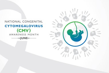 National Congenital Cytomegalovirus(CMV) Awareness month observed in June every year, it is the most common infectious cause of birth defects. clipart
