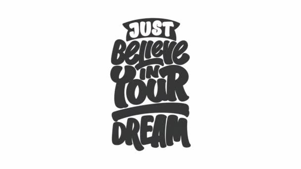 Just Believe Your Dream Motivational Typography Citace — Stock video