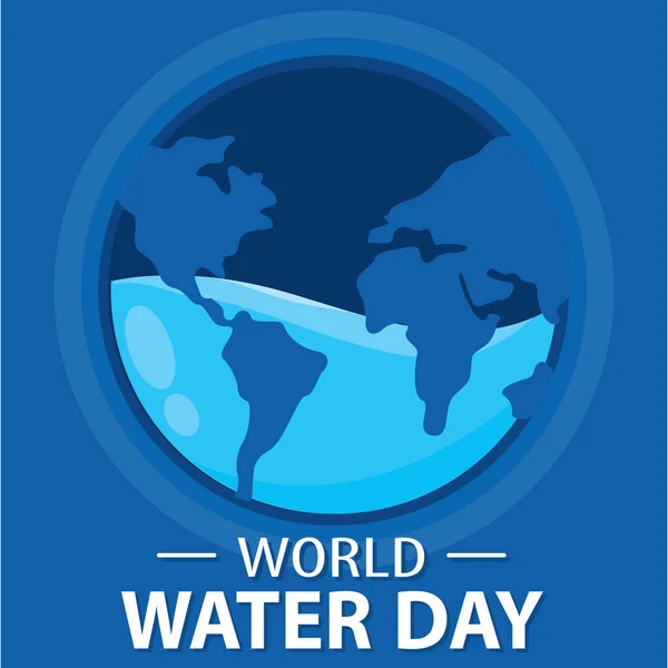Weltwassertag Plakat Hintergrund Vektor Illustration — Stockvektor