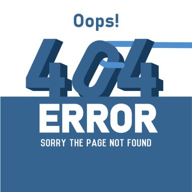 Büyük 3D numaralar mavi 404 hatasını gösteriyor ve mesaj bırakıyor. Vektör illüstrasyonu