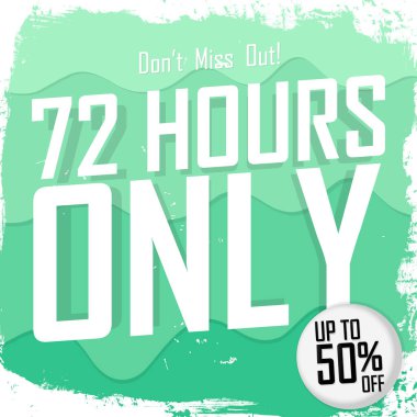 Sadece 72 saat. % 50 indirimli. İndirimli poster tasarımı şablonu. Mağaza veya çevrimiçi mağaza için indirimli pankart.