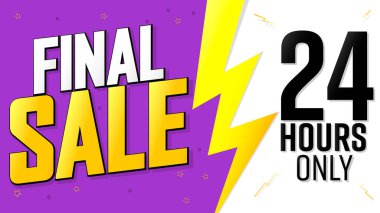 Son Satış, sadece 24 saat, promosyon ve reklam konsepti. vektör illüstrasyonu.