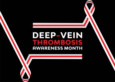 March, halkı bilinçlendirme amaçlı bir kamu sağlığı girişimi olan Derin Damar Trombozu Farkındalık Ayı 'dır..