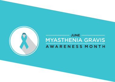 Haziran ayında Myasthenia Gravis Farkındalık Ayı, kronik otoimmün bozukluk, belirtileri ve mevcut tedaviler, etkilenen bireylere anlayış ve destek sağlanması hakkında eğitim vermektedir..