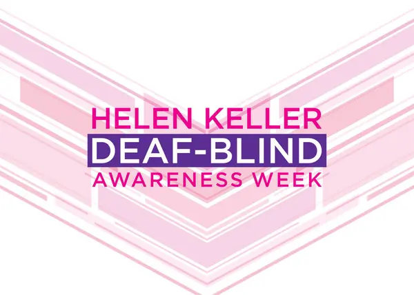 Helen Keller Deaf Blind Awareness Week Firas Årligen Sista Veckan Stockvektor