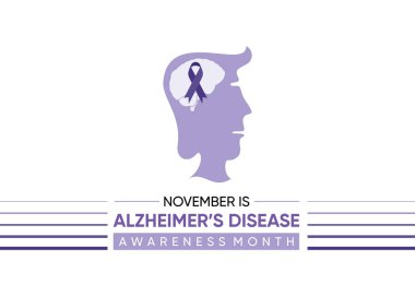 Kasım, ABD 'de Ulusal Alzheimer Hastalık Bilinci Ayı' dır. Bu ay, halkı Alzheimer hastalığına karşı bilinçlendirmeye adanmıştır, hafıza, düşünce ve davranışları etkileyen ilerici bir beyin hastalığı..