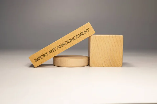 Important Announcement Sentence Written Wooden Concept Studio Shoot — Stock Photo, Image