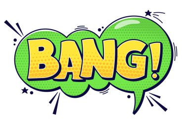 Renkli sarı ve yeşil konuşma baloncuğu ile metin Bang, yarım ton elementler ve koyu şirin ayrıntılar.