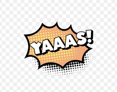 Comic Style YAAAS Metni Orange Burst with Halftone Dots and Bold Typography, Perfect for Fun Reactions, Pop Art Designs, and Impowerment Graphics. Enerjik ve Moda. Vektör İllüstrasyonu
