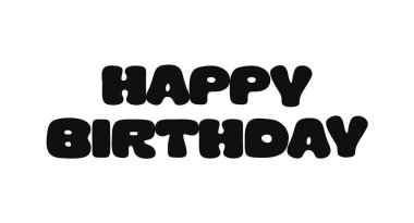 Doğum günün kutlu olsun mesajıyla kutlama cümlesi. Partiler, hediyeler ve özel anlar için neşeli bir mesaj. Kartlar, posterler, davetiyeler için ideal. Vektör İllüstrasyonu