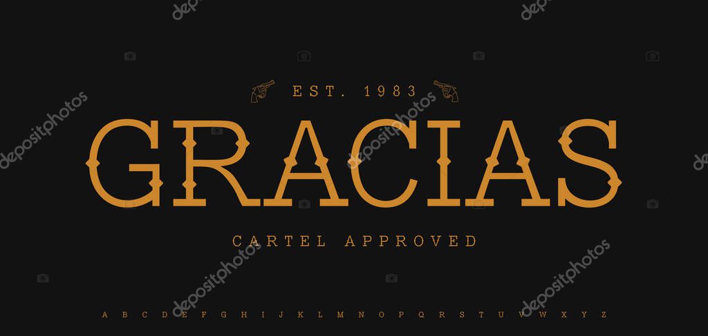 Gracias lettering in Western vintage font with revolvers and drug cartel aesthetic. English alphabet for themed bar signs, Latino party invites, outlaw branding, retro packaging. Vector illustration.