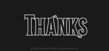 Kalın bir gotik gotik stil ile yazdığın için teşekkür ederim. Rock, motorcu, dövme tasarımı, tebrik kartı, abone mesajı için teşekkürler. Logo için eski batı yazı tipi alfabesi, manşet. Vektör illüstrasyonu