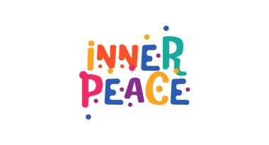 Yumuşak canlı kabarcık yazı tipiyle iç huzuru yatıştırıcı bir alıntı. Akıl sağlığı, farkındalık, meditasyon, sağlık tasarımları ya da ilham verici baskılar için mükemmel. Vektör illüstrasyonu