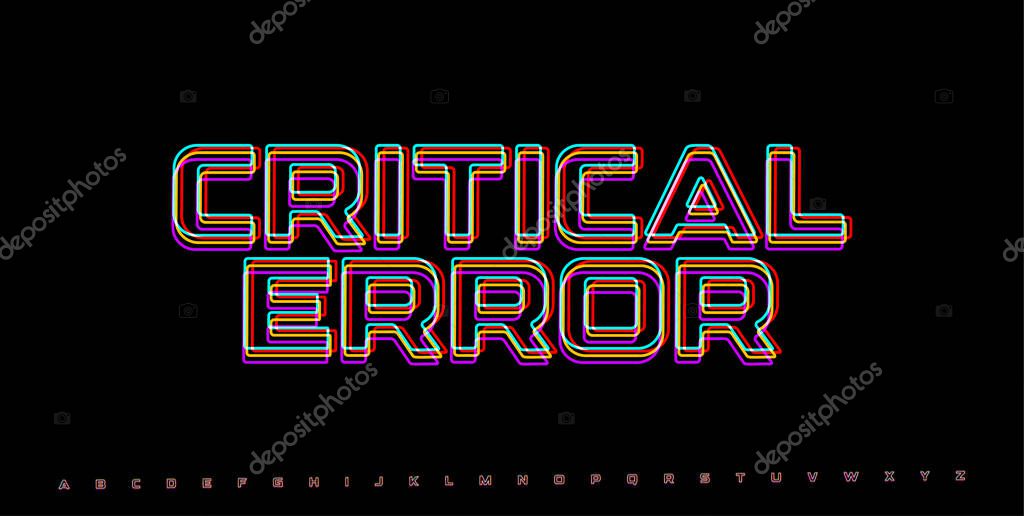 CRITICAL ERROR cyber alert text. RGB neon glitch letters with digital distortion. Tech crash message, ransomware display, or hacking system fail. Vector illustration.