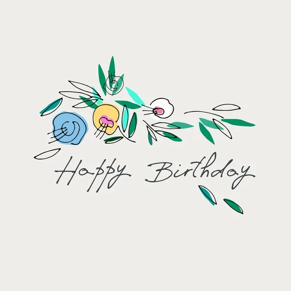 Feliz Cumpleaños Diseño Tarjeta Felicitación Con Decoración Floral Frase Saludo — Vector de stock