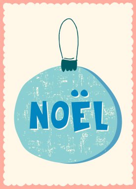 Vintage card with Noel hand lettering in French with Traditional Christmas symbols and decorations for festive projects, invitations, wall posters, social media and for home, crafts and goods clipart