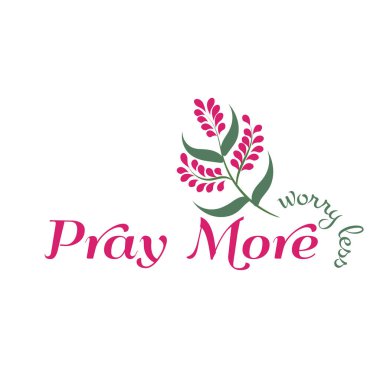 Biblical Phrase with Floral Design. Christian typography for print or use as poster, card, flyer or T shirt