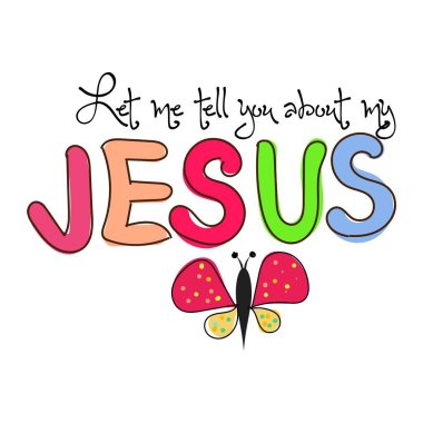 Çıkartma için Hıristiyan tipografi tasarımı. İsa 'nın İncili' nin mesajı. Çocuklar için İncil dersi ya da poster, kart, broşür ya da tişört olarak kullanmak