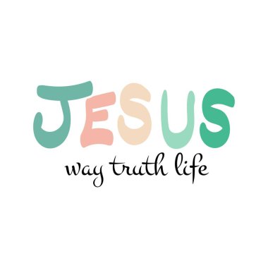 Baskı için modaya uygun Hristiyan alıntısı veya poster, kart, el ilanı, çıkartma veya tişört olarak kullanılacak