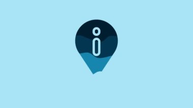 Blue Location with information icon isolated on blue background. 4K Video motion graphic animation .