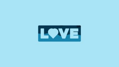 Blue Love text icon isolated on blue background. Valentines day greeting card template. 4K Video motion graphic animation .