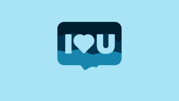 Blue Speech Bubble Text Love You Icon Isolated Blue Background — Stockvideo