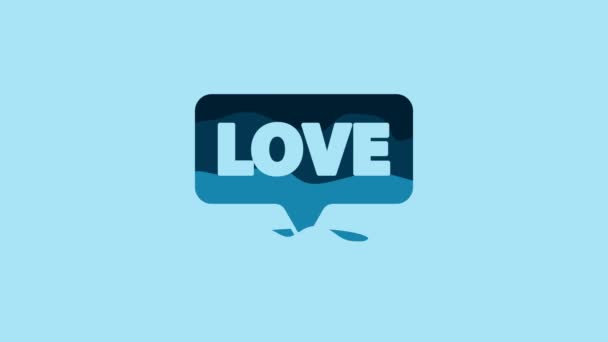 Blue Speech Bubble Text Love Icon Isolated Blue Background Valentines — стоковое видео