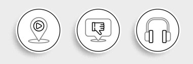 Set line Headphones, Digital media play with location and Dislike in speech bubble icon. Vector