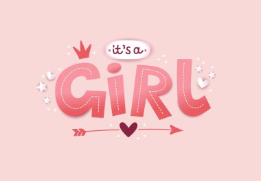 Its a girl, 3d lettering for kids design in pastel pink colors. Poster or card. Cute vector illustration realistic style.