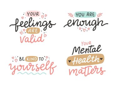 Akıl sağlığı mektupları. İlham verici pozitif alıntılar ayarlandı, vektör el çizimi kaligrafi kartları şablonu