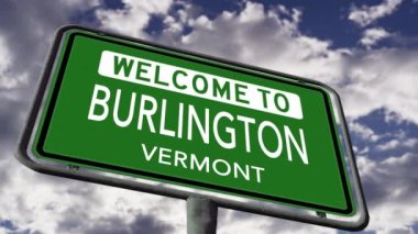 Welcome to Burlington Vermont, USA City Road Sign, Close Up Realistic 3d Animation
