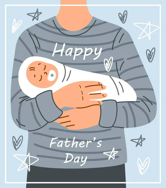 Man holds newborn in bundle with pacifier. Happy fathers Day postcard. Dad with son, kid. International holiday, event and festival. Best daddy ever. Cartoon flat vector illustration