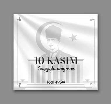 Çevirisi 10 Kasım saygıyla anılıyor. Türkiye Ulusal Anma Günü. Çizgi film düz vektör çizimi