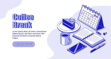Kahve molası. Kupa, sıcak içecek ve kek tabağında defter, bardak, kalem ve takvimin yanında. Boş zaman ve dinlenme zamanı. İniş sayfası tasarımı. Karikatür izometrik vektör çizimi