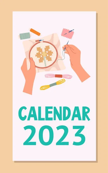 Naaldwerk Kalender 2023 Handen Met Draden Naalden Borduren Bloemenpatroon Stof — Stockvector