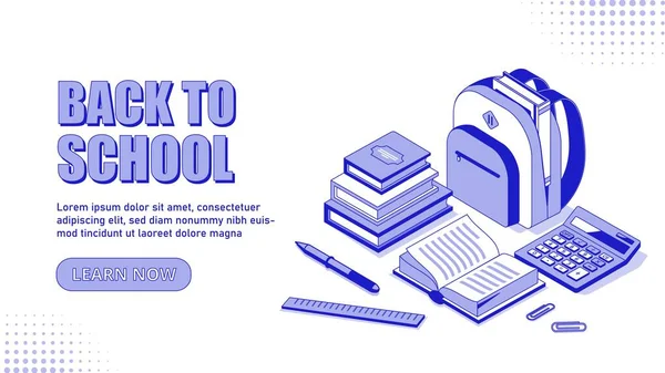 Повернутися Школи Рюкзак Шкільними Приладдям Книжками Освіта Навчання Навчання Дизайн — стоковий вектор