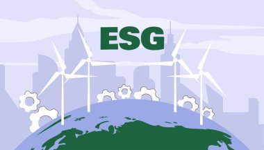 ESG kavramı. Çevresel, sosyal ve yönetim. Çevreyle ve ekolojiyle ilgilenmek. Sorumluluk sahibi iş ve üretim. Küredeki rüzgar değirmenleri. Düz vektör illüstrasyonu