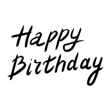 Doğum günün kutlu olsun. Tebrik kartı. Kaligrafi, harfler. El çizimi, tasarım elemanı. Mesaj pankartı, davetiye, kartpostal. Doğum günü partisi. Vektör illüstrasyonu