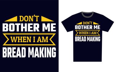 Ekmek Yapan Tişört Tasarım Şablonu Vektörü