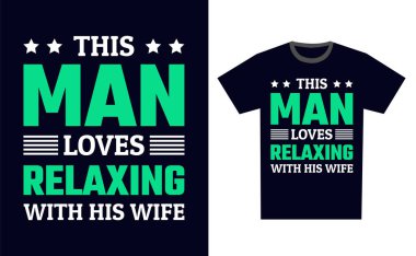 T-Shirt Tasarım Şablonu Vektörü Rahatlatılıyor