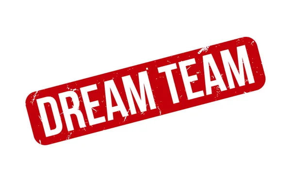Dream Team Καουτσούκ Grunge Σφραγίδα Διάνυσμα Σφραγίδα — Διανυσματικό Αρχείο
