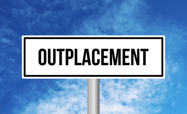 Outplacement road sign on cloudy sky background