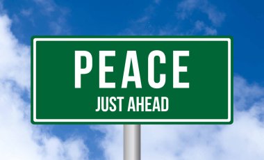 Peace just ahead road sign on blue sky background clipart