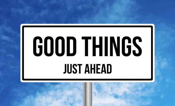 Good Things Just Ahead Road Sign Sky Background — Stock fotografie