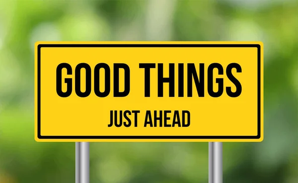 Good Things Just Ahead Road Sign Blur Background — Stock fotografie