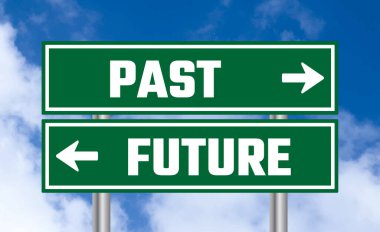 Mavi gökyüzü arkaplanındaki geçmiş ya da gelecek yol işareti