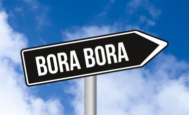 Bulutlu arka planda Bora Bora yol tabelası